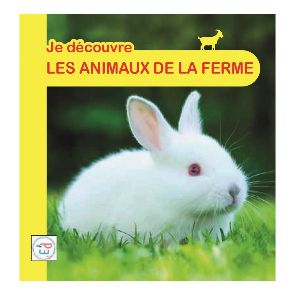 Plume Univers Je Découvre - Les Animaux de La Ferme