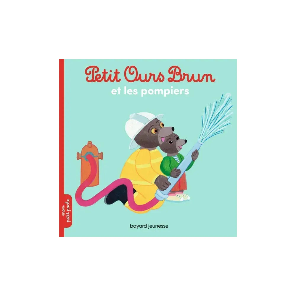 Petit Ours Brun - Et les Pompiers