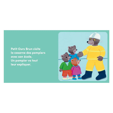 Petit Ours Brun - Et les Pompiers