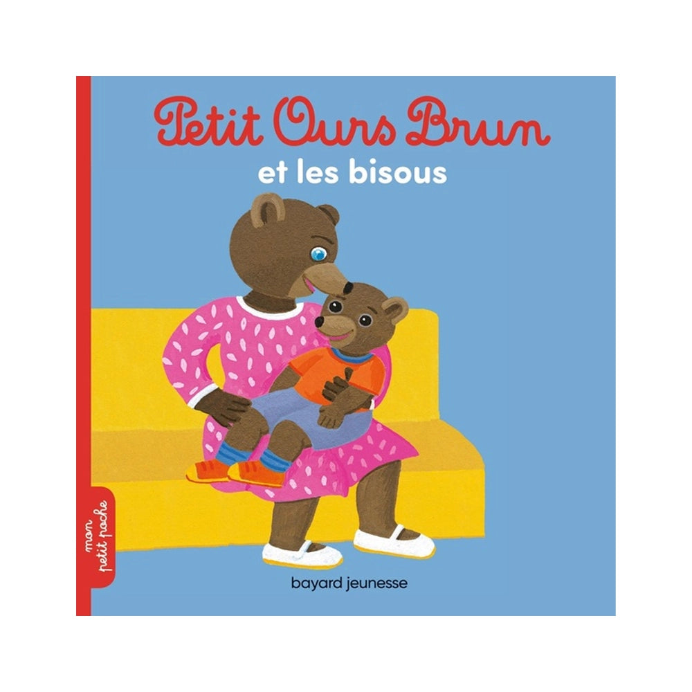 Petit Ours Brun - And the Kisses