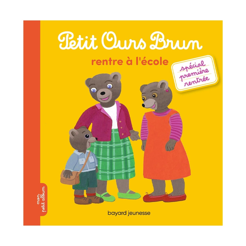 Rentre à l'École - Petit Ours Brun