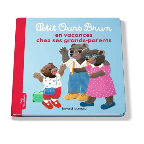 En Vacances Chez Ses Grands - Petit Ours Brun