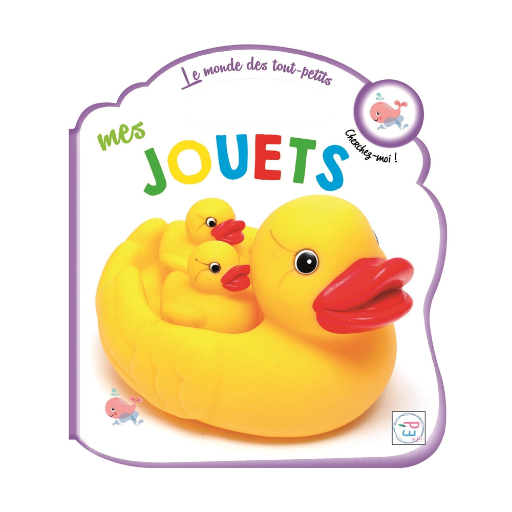 Plume Univers Le Monde des tout Petits - Mes Jouets