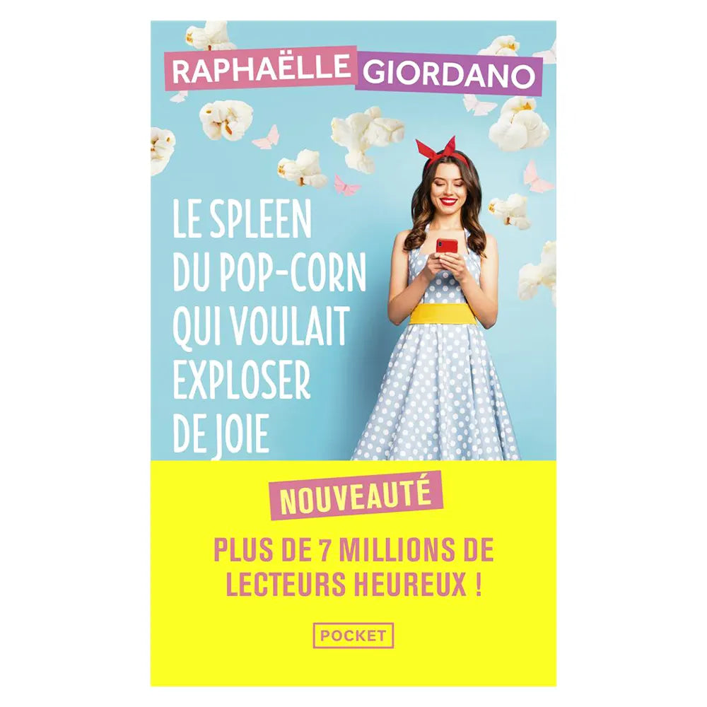 The Spleen of the Popcorn That Wanted to Explode with Joy