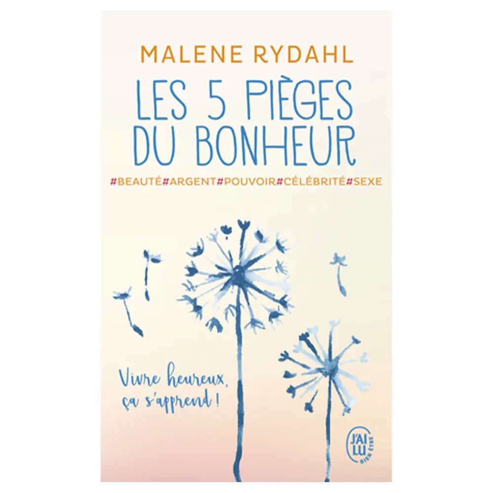 Las 5 trampas de la felicidad