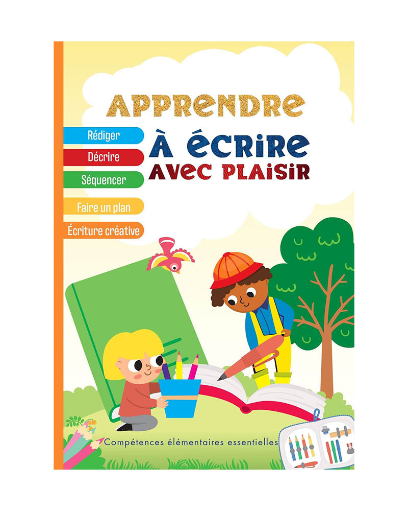 Plume Univers Apprendre - A Ecrire avec Plaisir