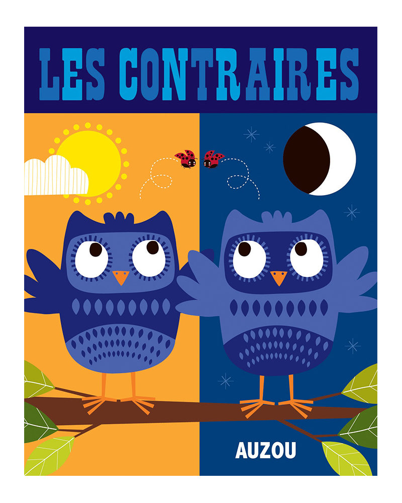 Les Contraires Onglets - Livre Éducatif