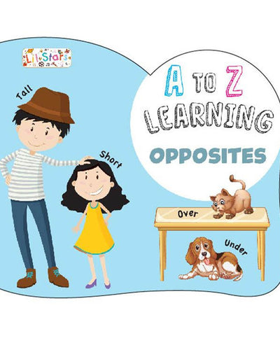 A to Z Learning - Opposites
