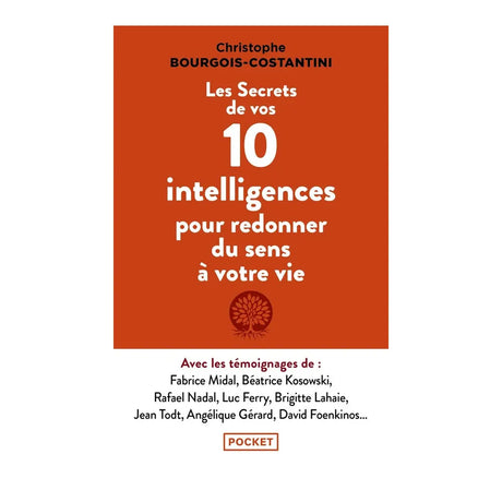 Secrets – 10 Intelligences to Give Meaning Back to Your Life