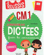 Je Réussis : Les Dictées CM1