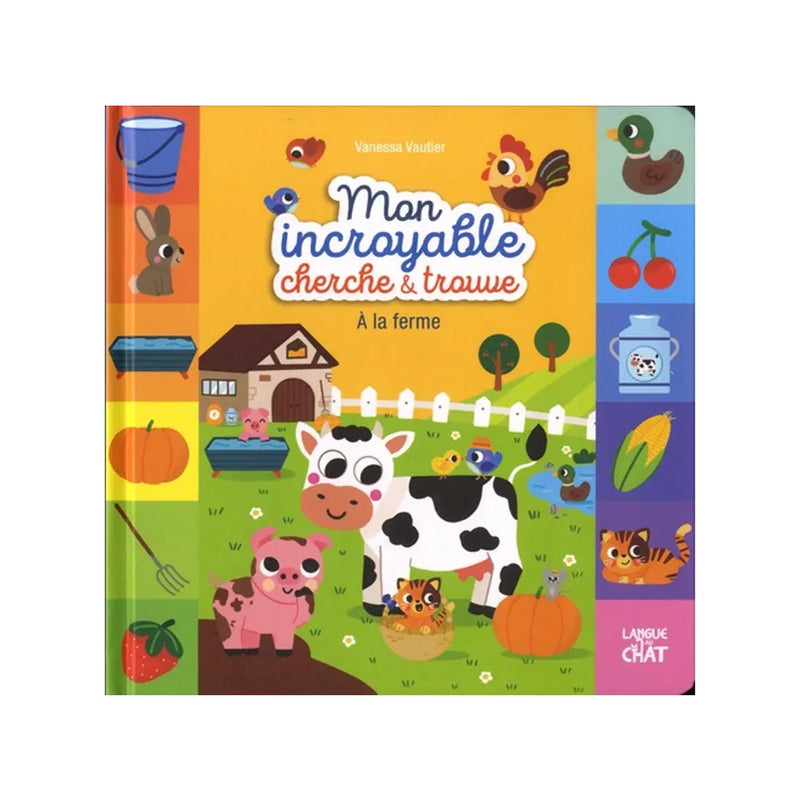 À la Ferme – Mon Incroyable Livre