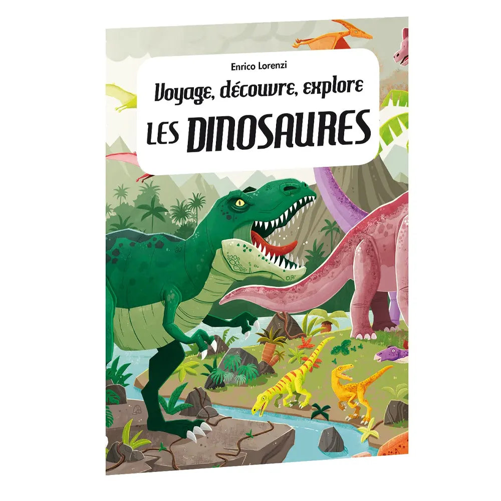 Voyage, Découvre, Explore - Les Dinosaures