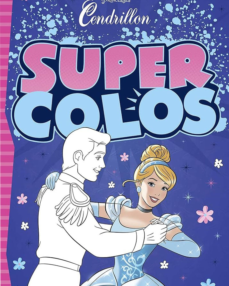 Disney Super Colos - Cendrillon