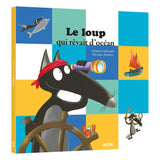 Le Loup Qui Rêvait d'Océan