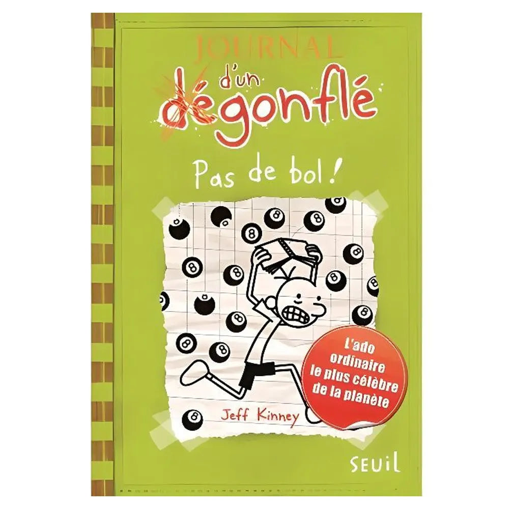 Journal d'un Dégonflé Tome 08 - Pas de Bol !