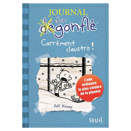 Journal d'un Dégonflé Tome 06 - Carrément Claustro !