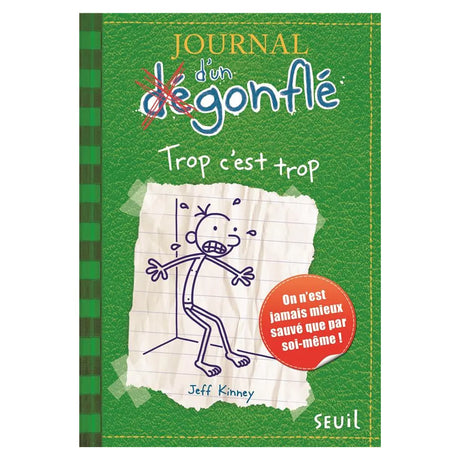 Journal d'un Dégonflé Tome 03 - Trop C'est Trop