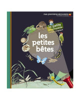 La Petite Encyclopédie - Les Petites Bêtes