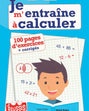 Je Réussis : Je m’entraîne à calculer CE1