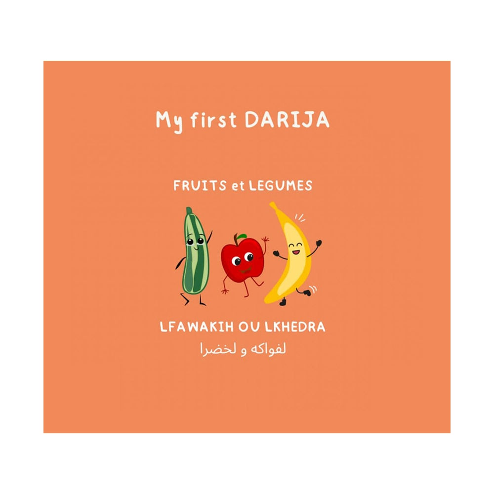 My First Darija En Darija et Français - Fruits & Légumes