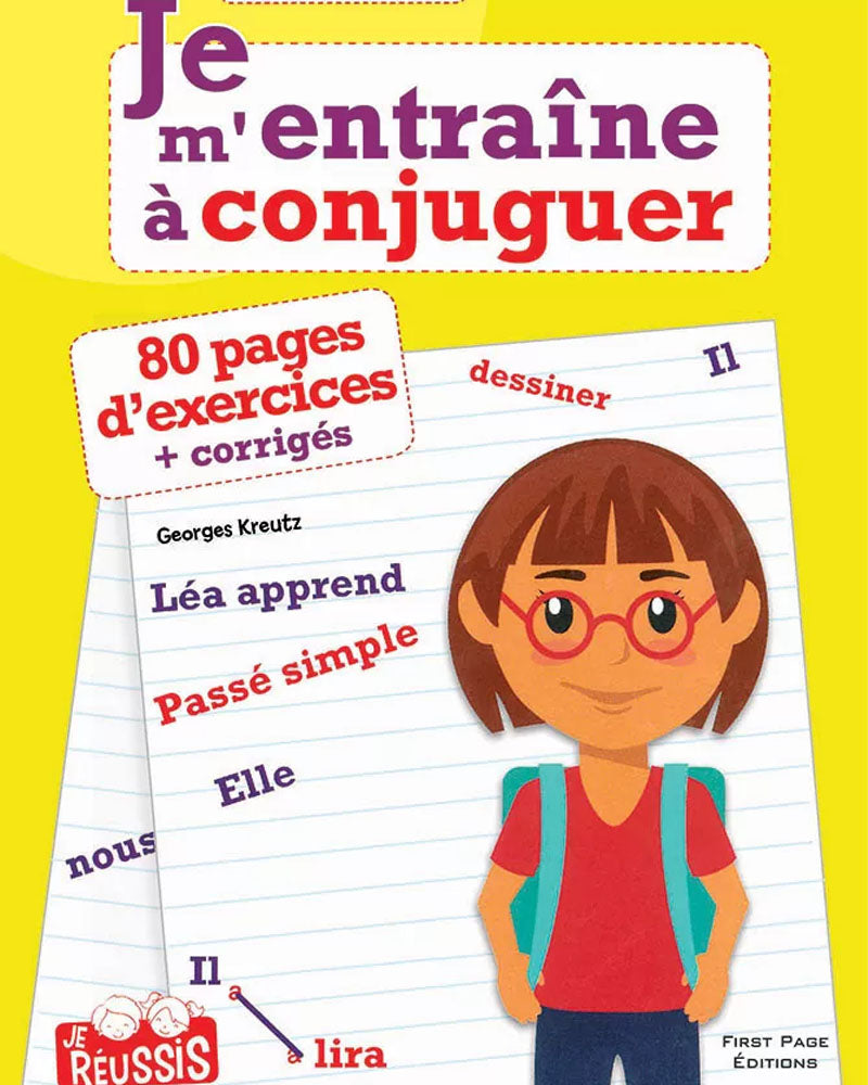 Je Réussis : Je m’entraîne à conjuguer CE2