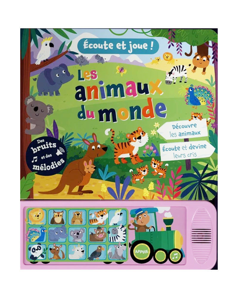Ecoute et Joue - Les Animaux du Monde