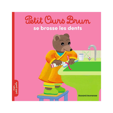Petit Ours Brun - Se Brosse les Dents