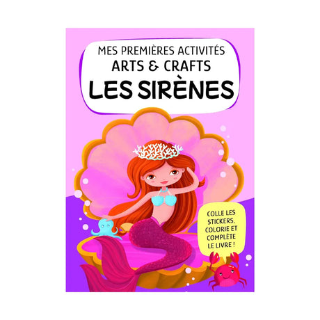 Sassi Mes Premières Activités Arts & Crafts Les Sirènes - 5A+