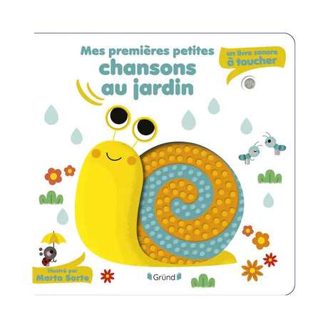 Mes Premières Petites Chansons au Jardin – Un Livre Sonore à Toucher