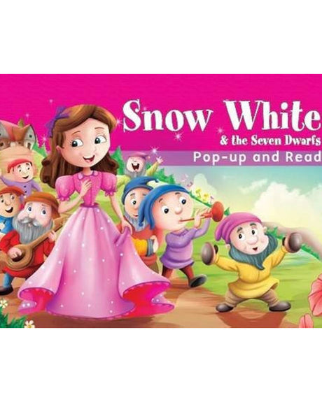 Snow White & the Seven Dwarfs - Pop-Up and Read