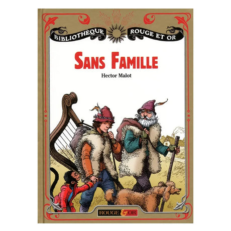 Sans Famille – Hector Malot