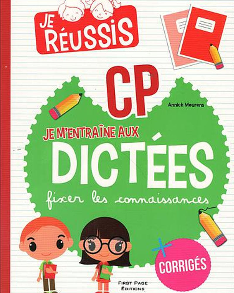 Je Réussis : Les Dictées CP