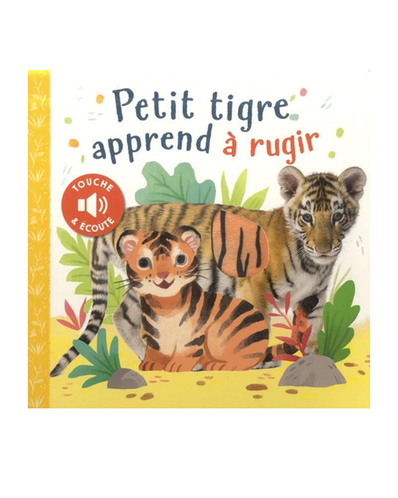 Petit Tigre Apprend A Rugir