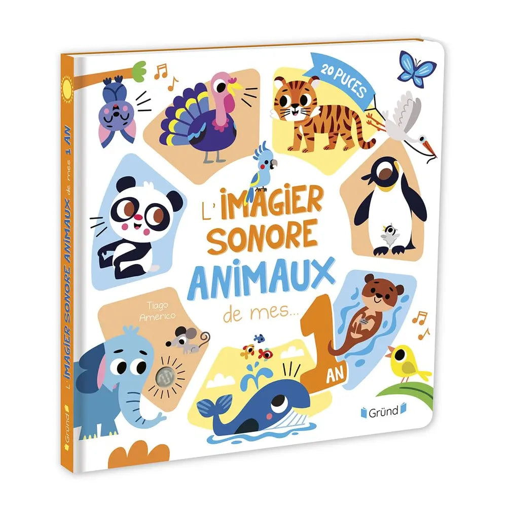 The Sound Picture Book of My 1 Year - Animals