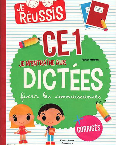 Je Réussis : Les Dictées CE1