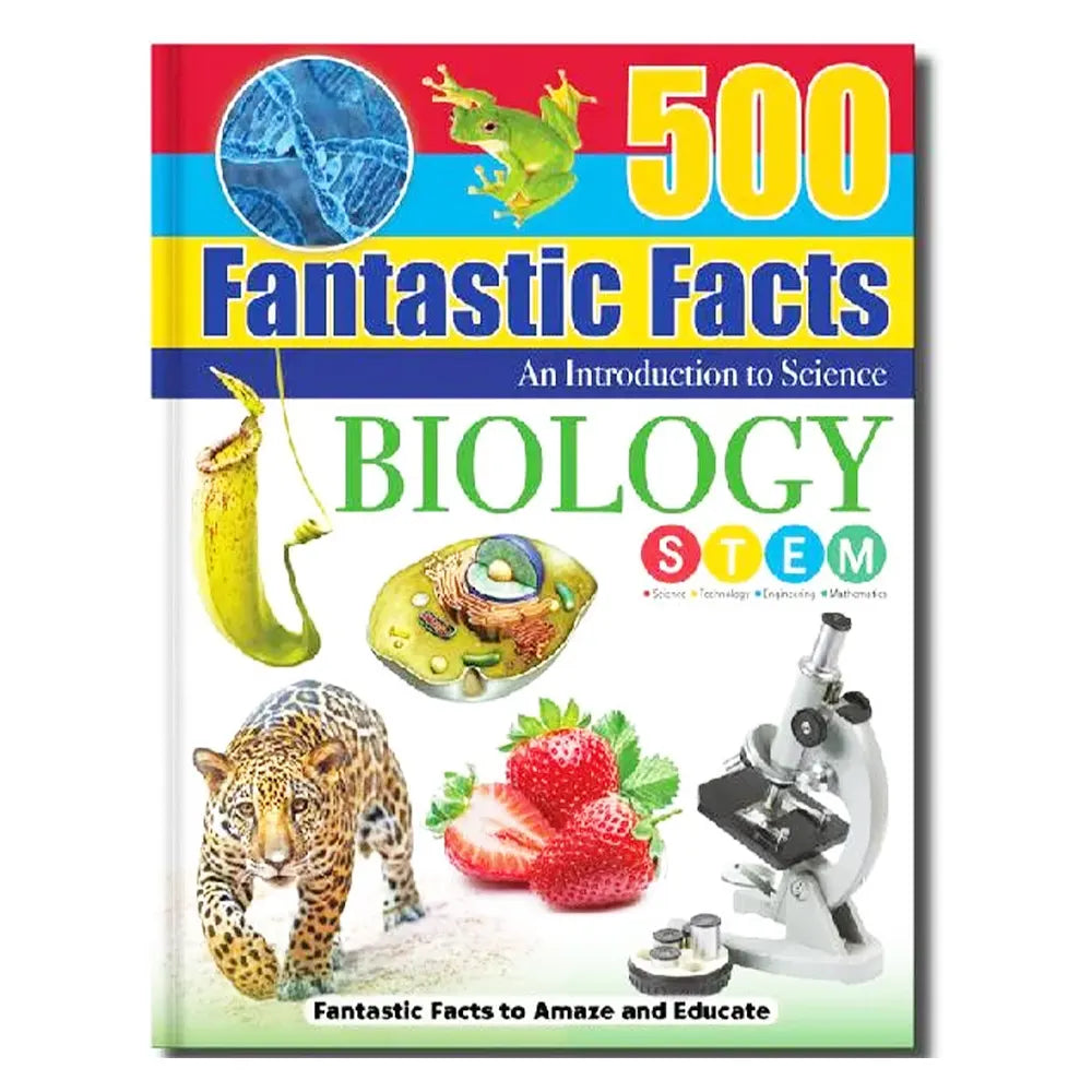 500 Fantastic Facts - Biology