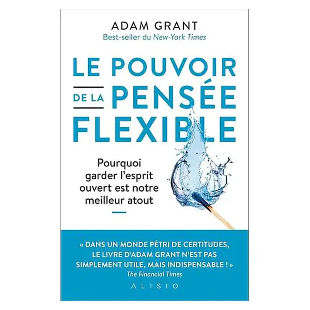 Le Pouvoir de la Pensée Flexible