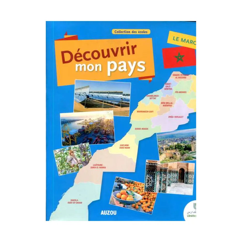 Découvrir Mon Pays - Le Maroc