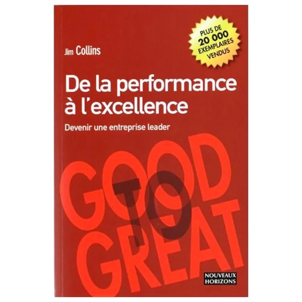 De la Performance à l’Excellence : Devenir une Entreprise Leader