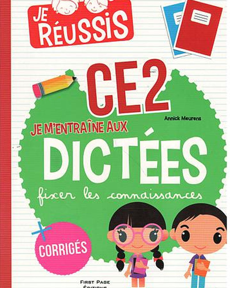 Je Réussis : Les Dictées CE2