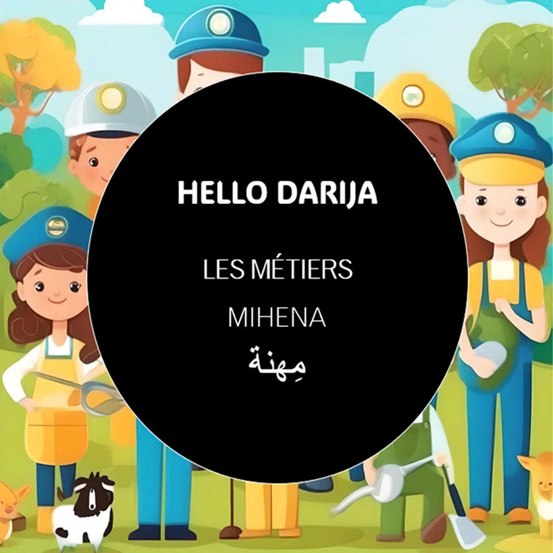 Hola Darija Les Métiers - MIHENA