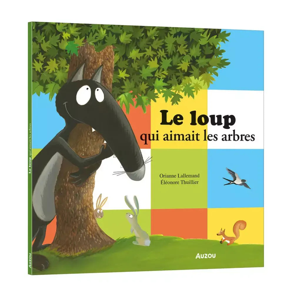 Le Loup Qui Aimait Les Arbres