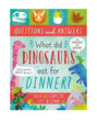 Large Question and Answer - What Did Dinosaurs Eat for Dinner ?