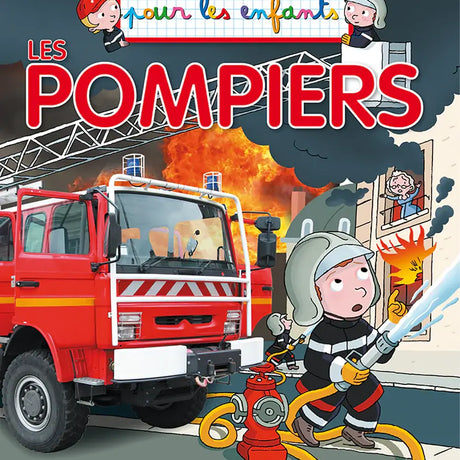 Pour les Enfants : Les Pompiers