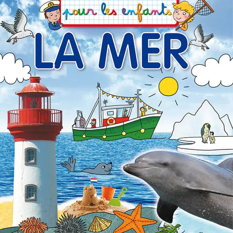 Pour les Enfants : LA MER