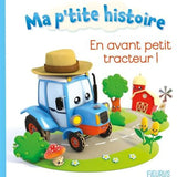 Ma P'tite Histoire en Avant, Petit Tracteur !