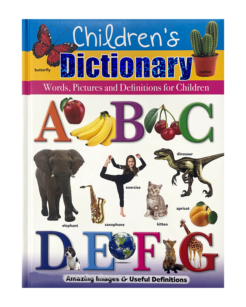 Children's Dictionary - Words Pictures and Definitions for Children