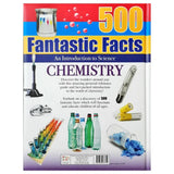 500 Fantastic Facts - Chemistry