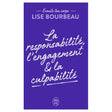 Ecoute Ton Corps la Responsabilité l'Engagement & la Culpabilité