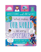 Large Question and Answer - What Makes Our World So Very Special?